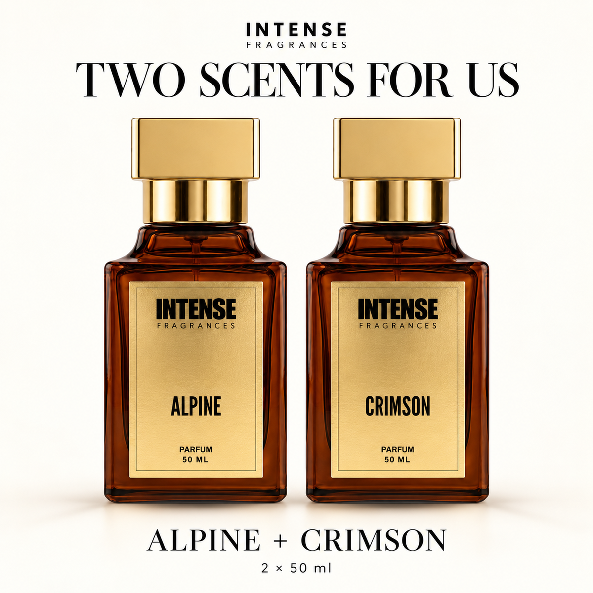 TWO SCENTS FOR US — combo of two 50 ml fragrances